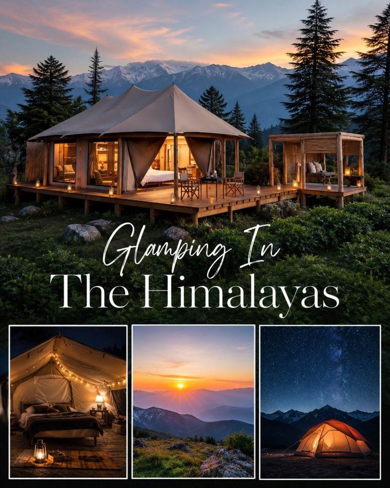 Glamping in the Himalayas: Luxury Under the Stars with Culinary & Cultural Immersion